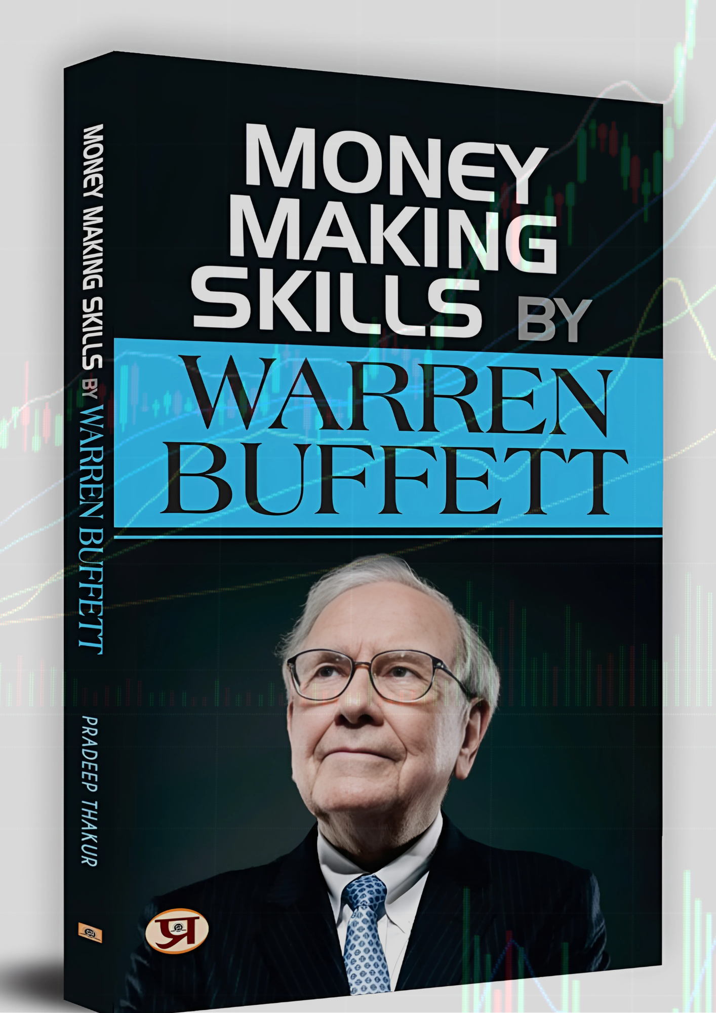 The Warren Buffett Portfolio: Golden Principles of Warren Buffett: Investment Mantras of Warren Buffett (A Guide to Building Wealth